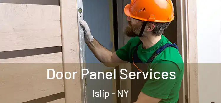 Door Panel Services Islip - NY